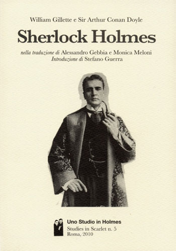 Sherlock Holmes di Gillette